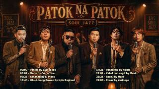 New Gen OPM na Patok na Patok | Mga Kantang Laging Nasa Feed - OPM Soul Jazz Covers | Chill Songs