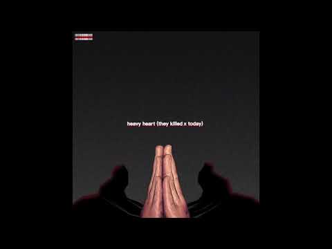 Ty Brasel - heavy heart (they killed x today)