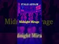 Italo Affair - Midnight Mirage