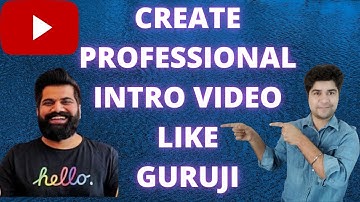 Create professional intro video tutorial create professional intro video  like technical guruji
