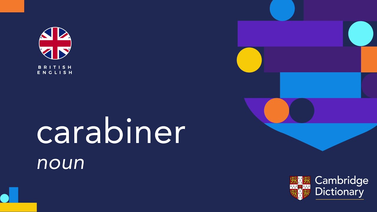 How to pronounce carabiner British English and American English