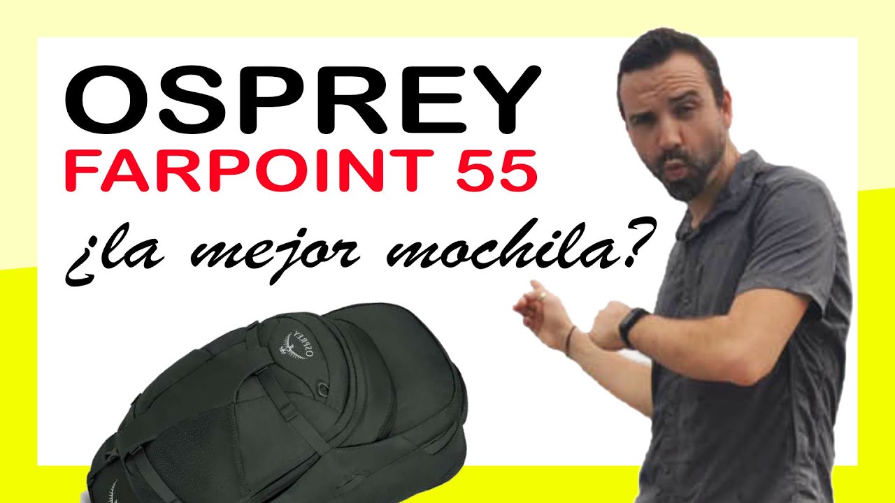 Mochila Osprey Farpoint 40 - La mejor de las maletas de cabina para 2022