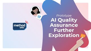 Prototype - AI Quality Assurance Further Exploration