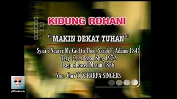Makin dekat Tuhan │ Corr T & HARPA SINGERS