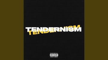 Tendernism