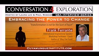 Embracing The Power To Change - Frank Ferrante May I Be Frank?