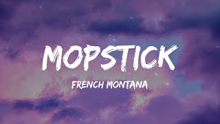 French Montana, Kodak Black - Mopstick (Lyrics)