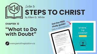 Steps to Christ | Chapter 12 | By Ellen G. White | Audiobook