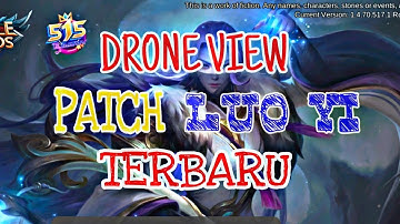 [PATCH LUO YI] DRONE VIEW 4X & 5X MOBILE LEGENDS TERBARU || +GAME PLAY ...