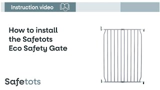 How to install the Safetots Eco Safety Gate | Safetots