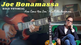 Joe Bonamassa Solo How Come You Don´t Call Me Anymore-Tutorial (Normal/Slow Speed)