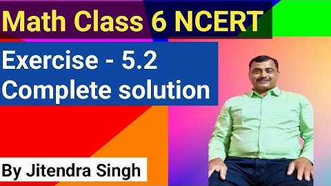 math class 6 chapter 5 exercise 5.2 complete solution