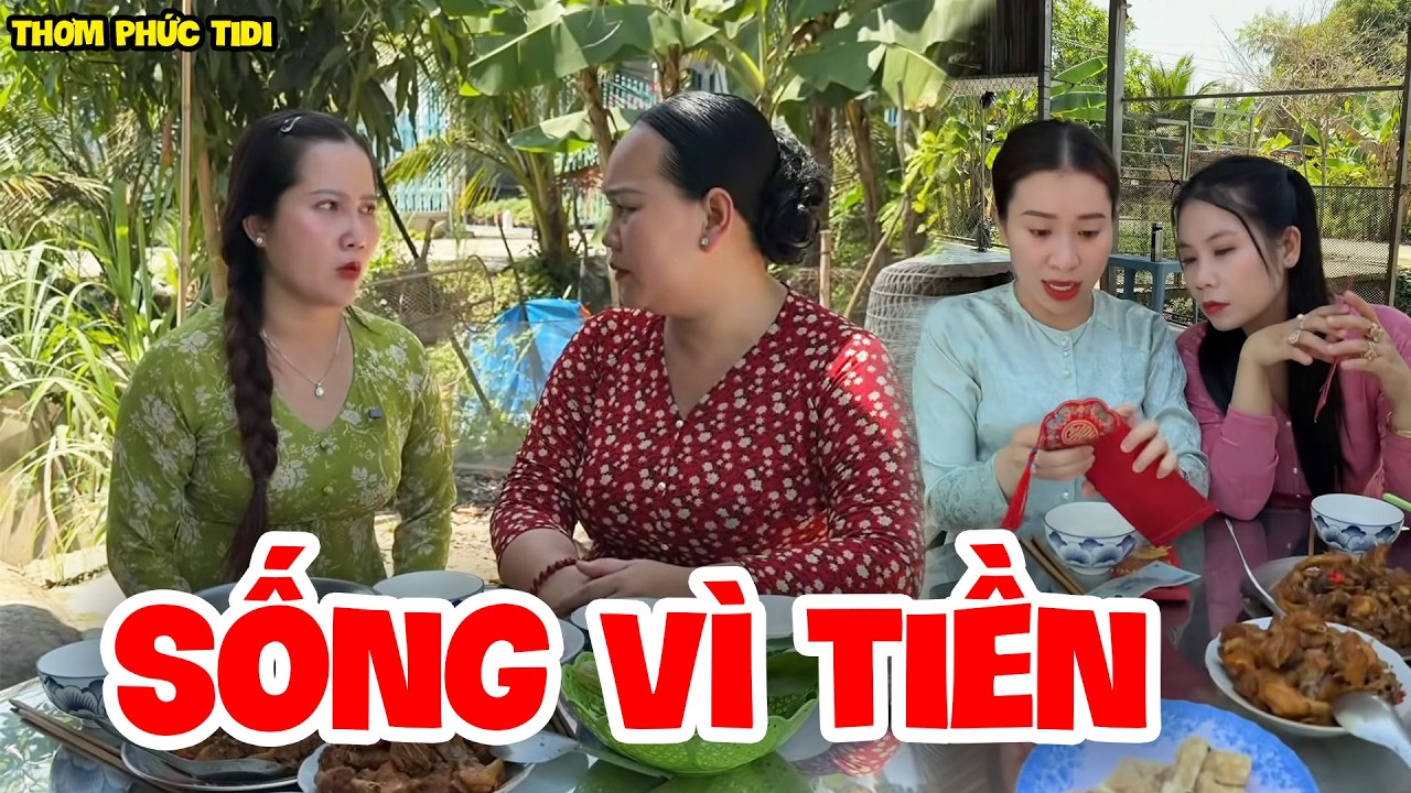 Mang Tiếng Chị Em Trong Nhà Mà Hơn Thua Từng Đồng | Thơm Phức Tidi