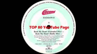 Haddaway Rock My Heart Extended Mix