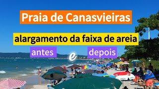Praia De Canasvieiras Antes E Depois