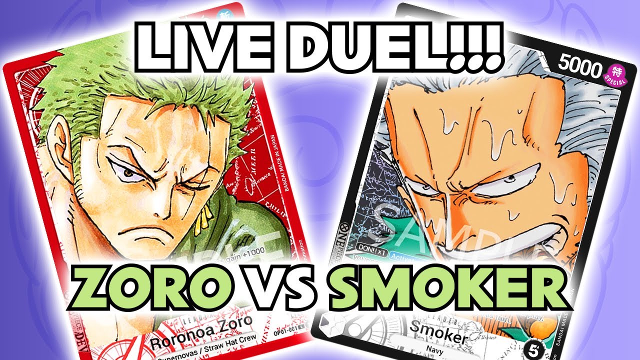 ZORO VS SMOKER LIVE DUEL COMMENTARY OPTCG OP03 FORMAT YouTube