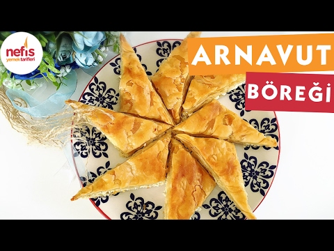 Arnavut Böreği - Börek Tarifleri - Nefis Yemek Tarifleri