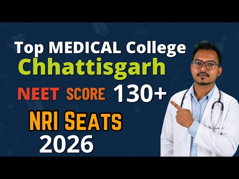 Qualified NEET-Score Best MEDICAL College  in India// Chhattisgarh Private MBBS College Admissions