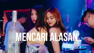 Mencari Alasan - BREAKBEAT single 2023⭐