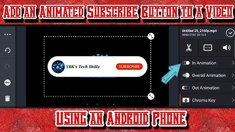 How to Add an Animated Subscribe Button to Videos (Android)