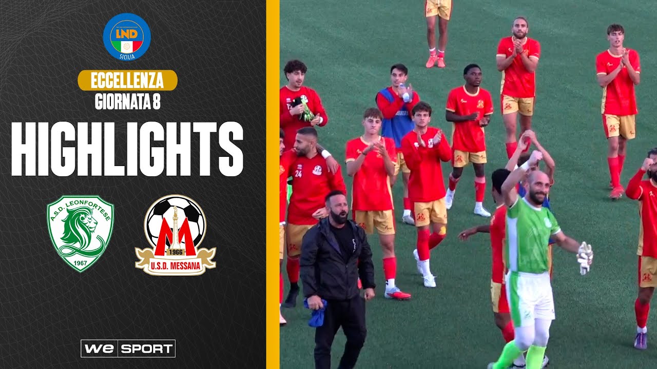 Leonfortese vs Messana (Eccellenza - Girone B - Giornata 8)