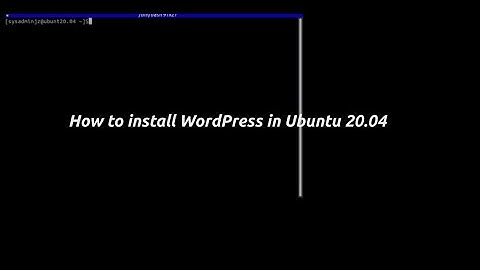 How to install WordPress in Ubuntu 20.04