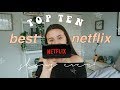 10 NETFLIX SHOWS YOU HAVE TO WATCH | Hannah Teal