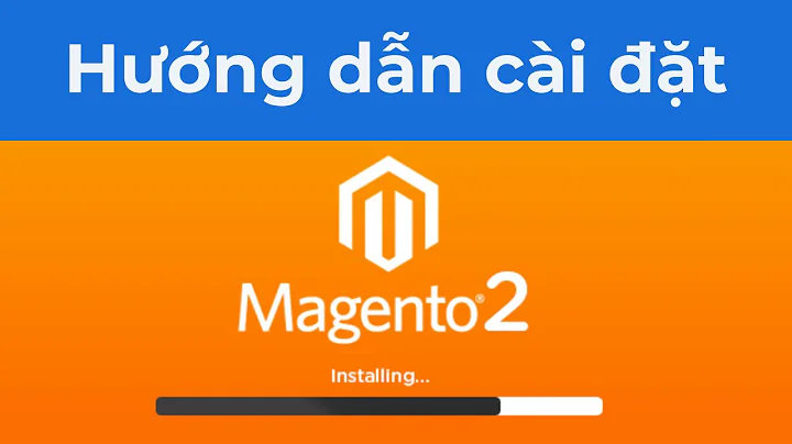 Hướng dẫn cài đặt Magento2 từng bước  trên máy local