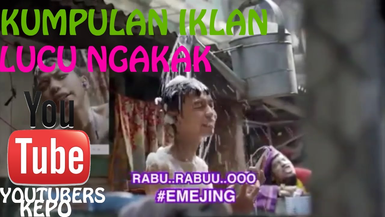 KOCAK KUMPULAN IKLAN TV NGAKAK YouTube