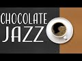 Chocolate JAZZ - Delight Piano Jazz Music & Hot Chocolate for Work & Study