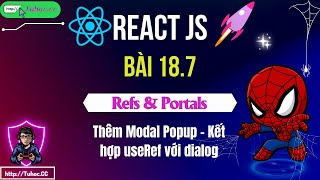 18.7 Thêm Modal Popup – Kết hợp useRef với dialog - Refs & Portals trong React screenshot 5