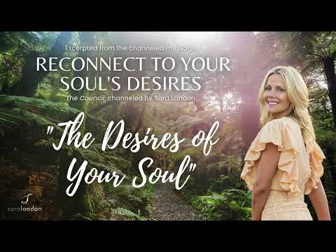 The Desires of Your Soul — excerpted from Reconnecting to your Souls Desires mp3
