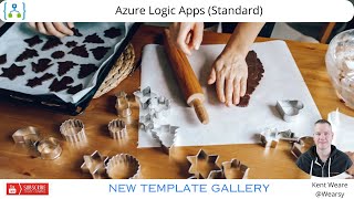 *New* Logic Apps Standard Templates