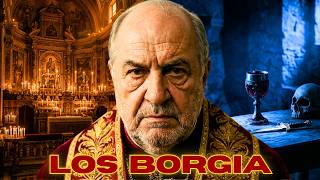 Los Borgia | La Verdad detrás de la Leyenda