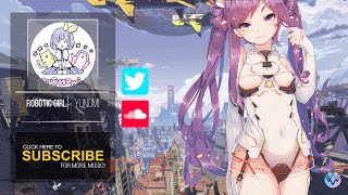 Video thumbnail of "Yunomi - Robotic Girl (feat. Nicamoq)"