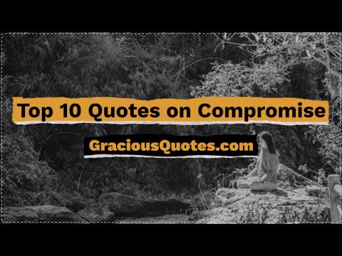 compromise quotes sayings