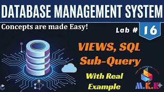 SQL Subqueries Made Simple &amp; Easy | Creating Views with Subqueries | CS403P Short Lecture Lab 16