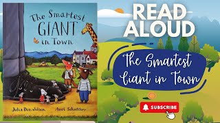 The Smartest Giant in Town by Julia Donaldson  |   Story Time Bedtime Story Read Aloud Audiobook