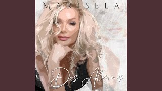 Cuando Dos Almas - Marisela