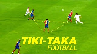 Tiki-Taka Plays beautiful In Football! tikhd