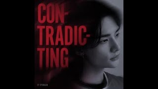 Video thumbnail of "Hyunjin [Stray Kids] - Contradicting // Sub. Español/ Ingles"