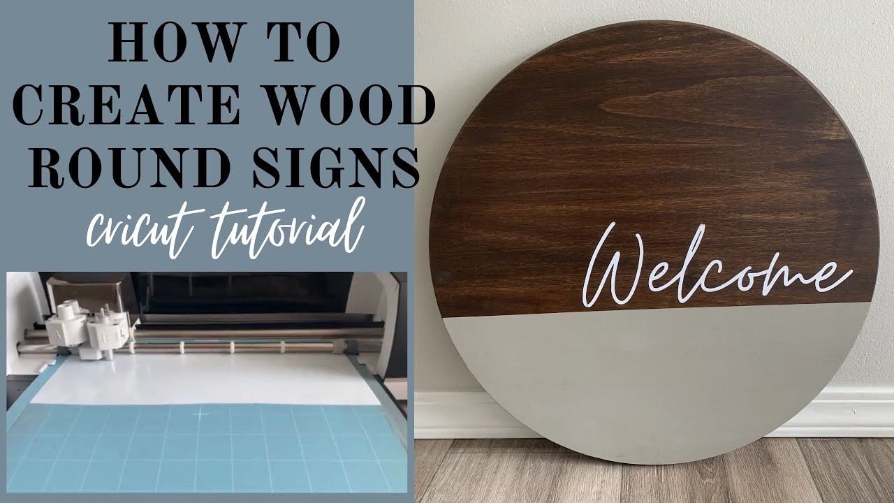 DIY Wood Round Sign Cricut Explore Air Tutorial For Beginners How 