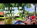 No Roads, No Cars, Just Boats | Revisiting Travel In Corona Lockdown | Holland's Village Like Venice