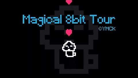 【DTM練習】耳コピ　Magical 8bit Tour / YMCK