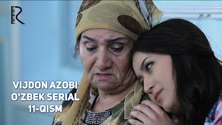 Vijdon azobi (o'zbek serial) | Виждон азоби (узбек сериал) 11-qism