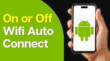 How to Turn On or Off Wifi Auto Connect on Android