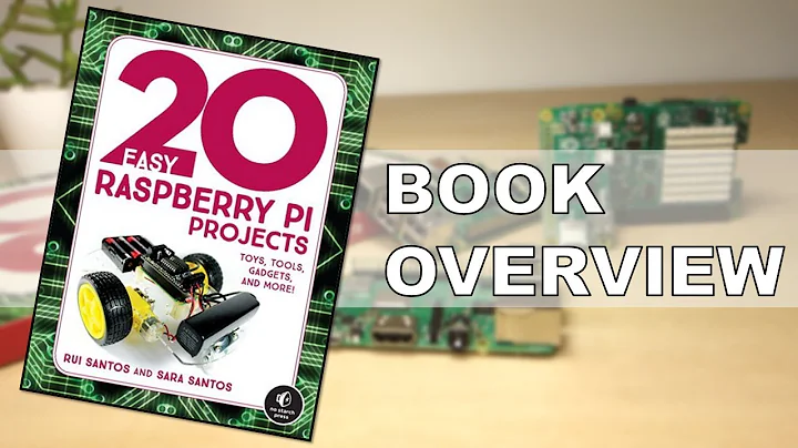 20 Easy Raspberry Pi Projects Book Overview