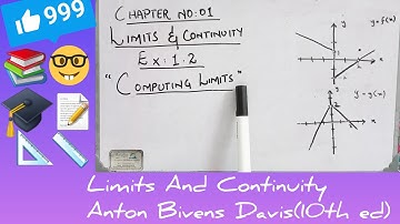 Limits And Continuity |Anton Bivens Davis (10th ed) | Ex: 1.2 (Q1-2) | Calculus