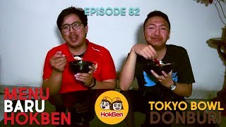 Ep 82 - Menu Baru dari Hokben | Tokyo Bowl Donburi