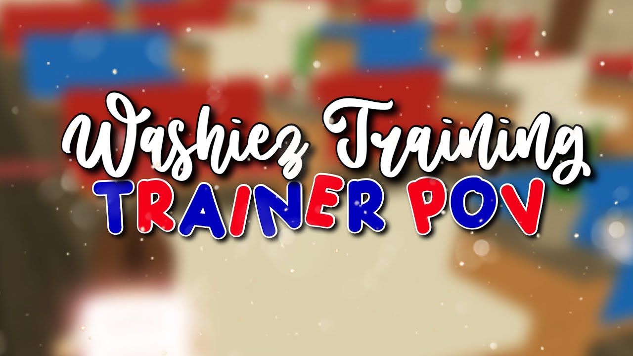 Washiez Training Trainer POV (Roblox) YouTube